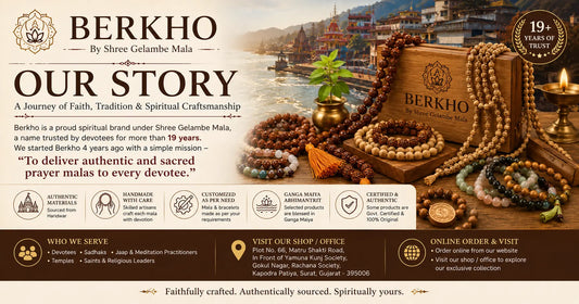 Berkho by Shree Gelambe Mala - Authentic Tulsi Mala, Rudraksha Mala, Jaap Mala, Stone Bracelets and handcrafted spiritual products from Surat.